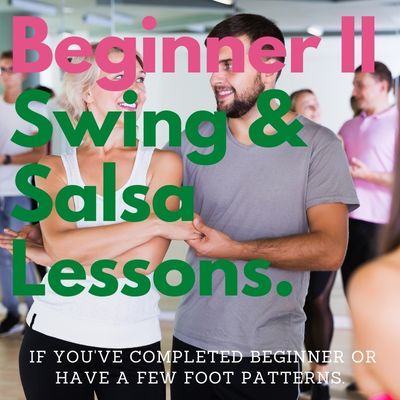 Beginner II Swing and Salsa Dance Series